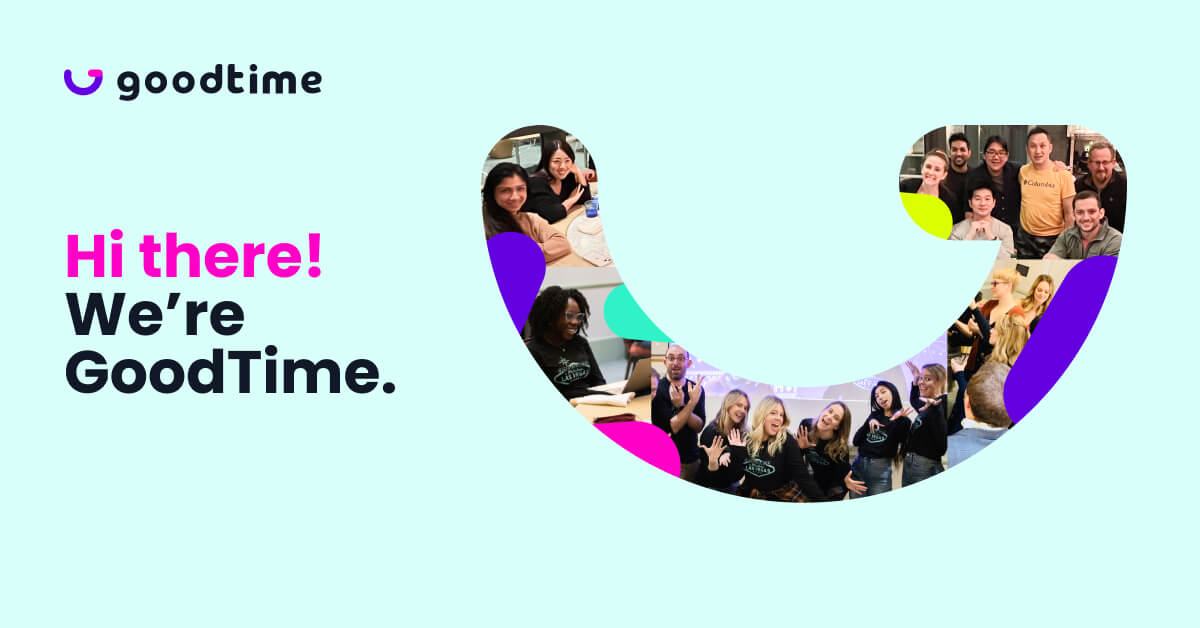 About GoodTime Company Information & Values GoodTime