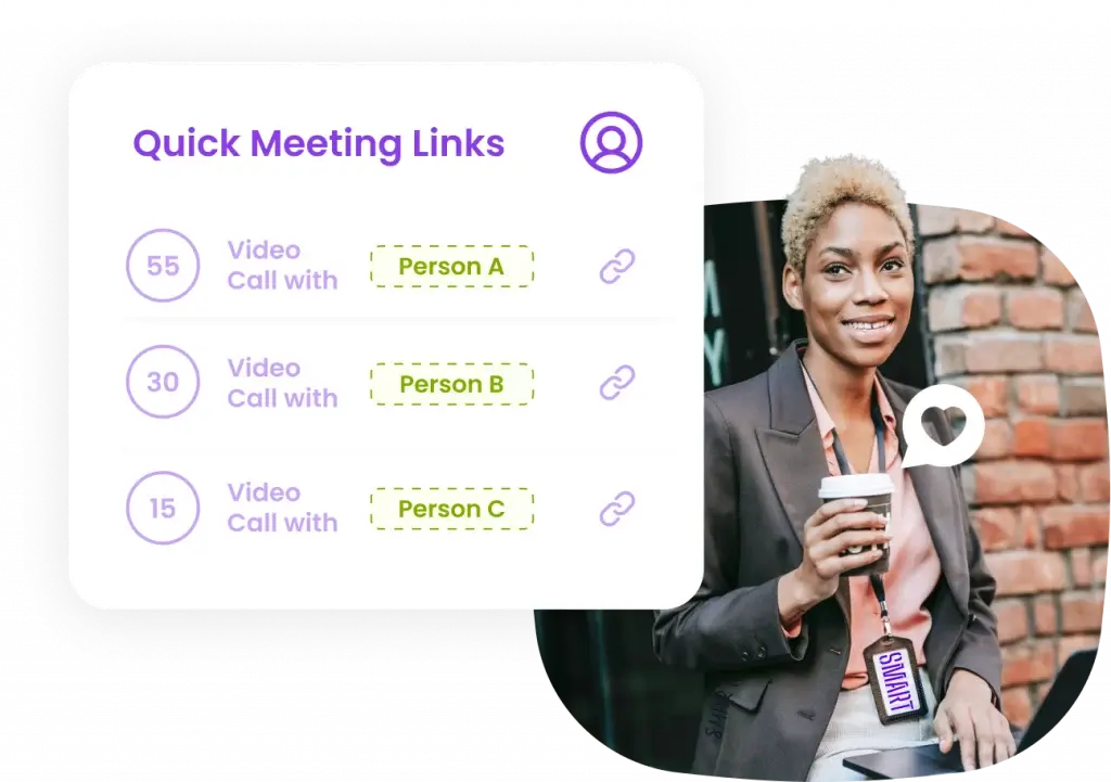 A woman with a coffee smiling; an overlay of a graphic showing quick meeting links
