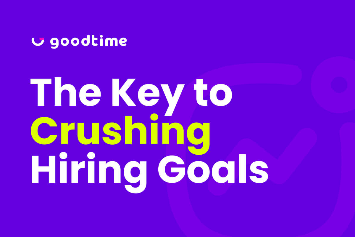 The Key to Crushing Hiring Goals