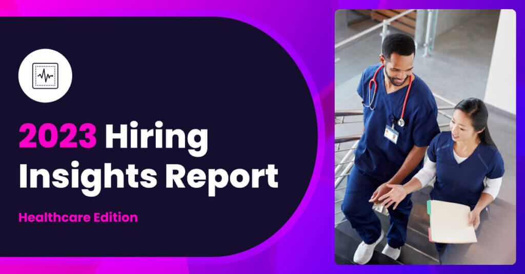 GoodTime Releases 2023 Hiring Insights Report: Healthcare Edition