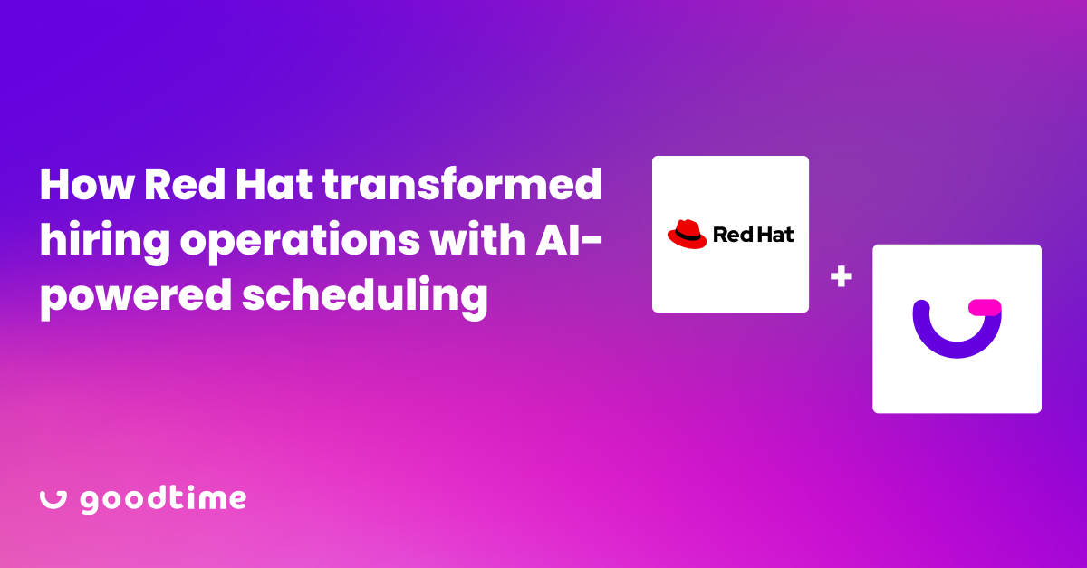 How Red Hat transformed hiring operations with AI-powered scheduling